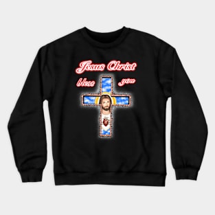 Jesus Christ bless you Crewneck Sweatshirt